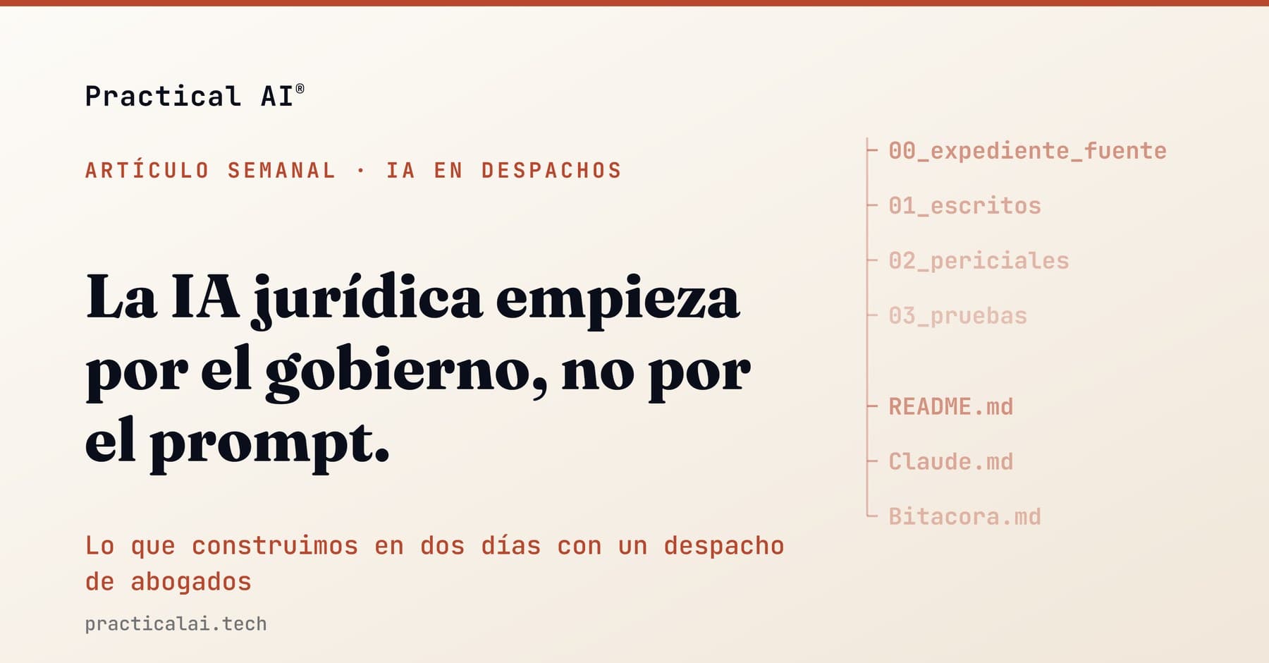 La IA jurídica empieza por el gobierno, no por el prompt